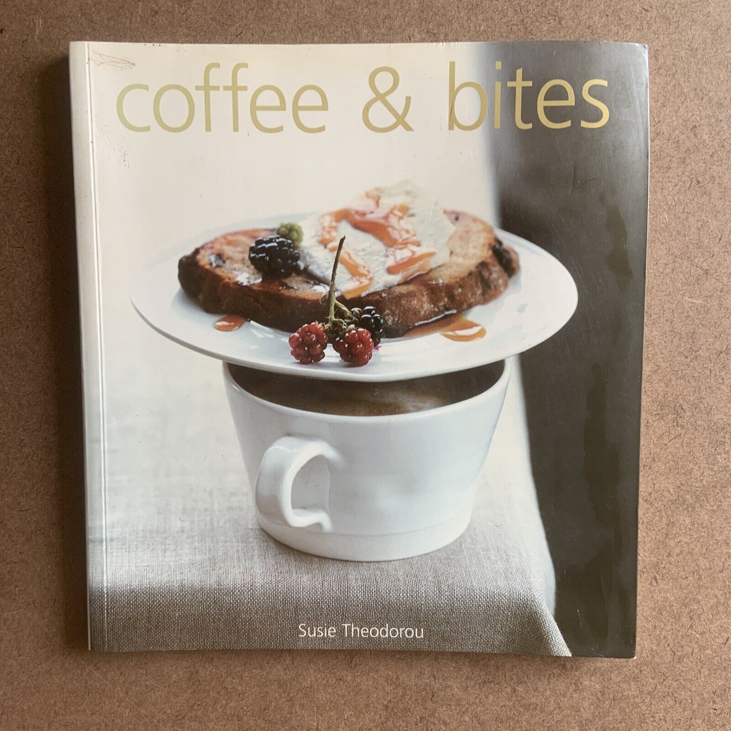 Cookbook COFFEE AND BITES by Susie Theodorou PB 2001 Inscribed Recipes