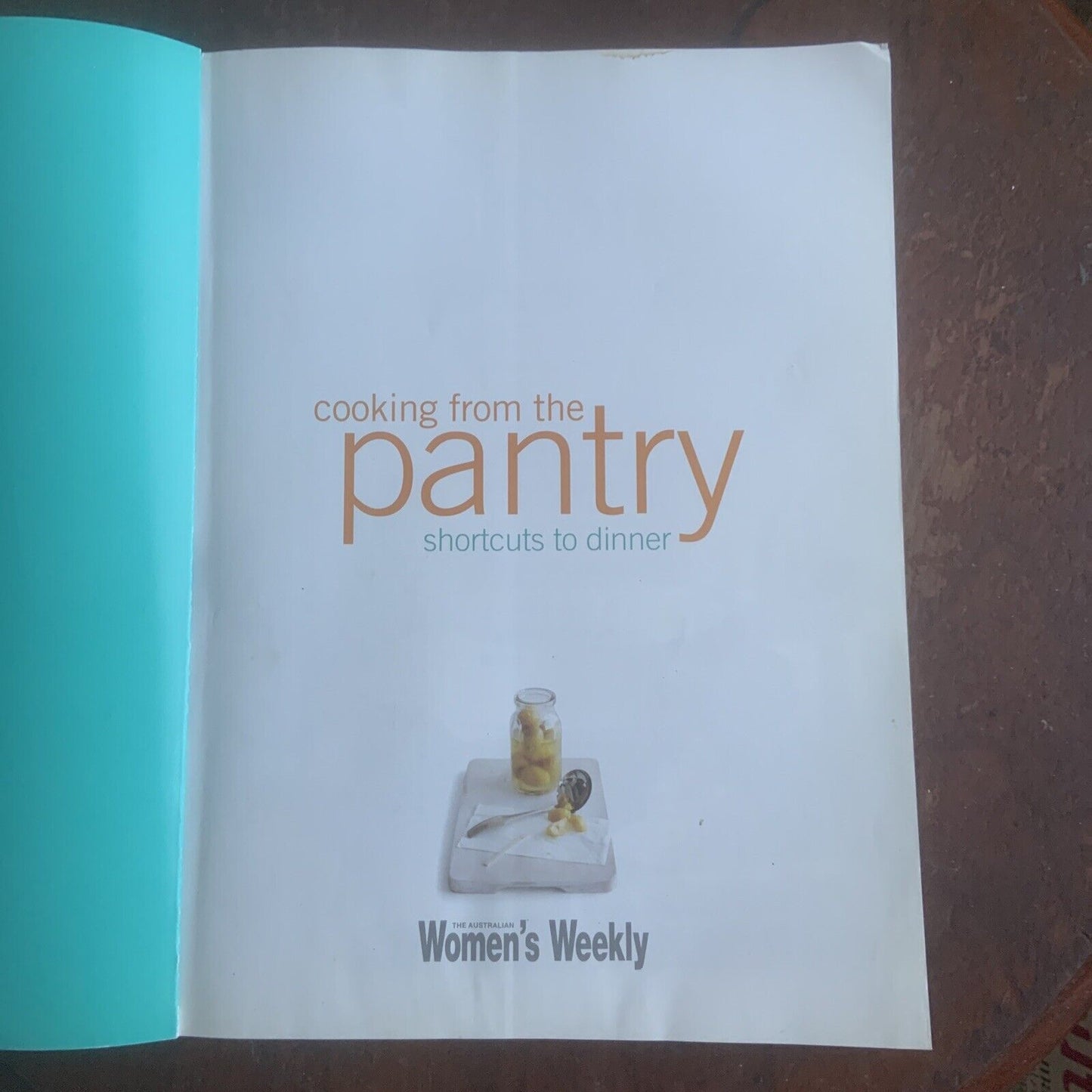 Cookbook COOKING FROM  THE PANTRY The Australian Women's Weekly PB 2008 Defect
