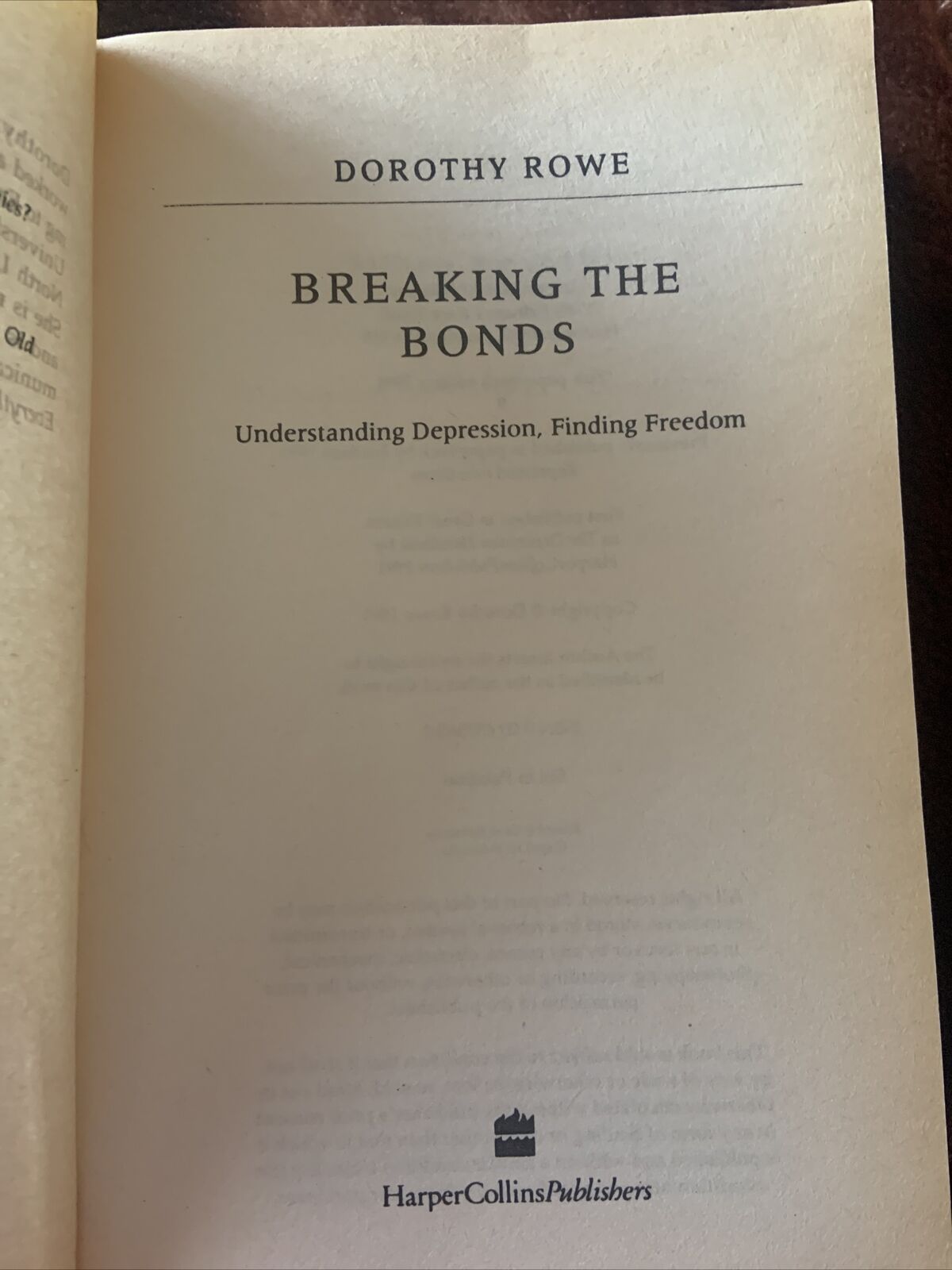 PB 1991 BREAKING THE BONDS Understanding Depression Dorothy Rowe Mental Health