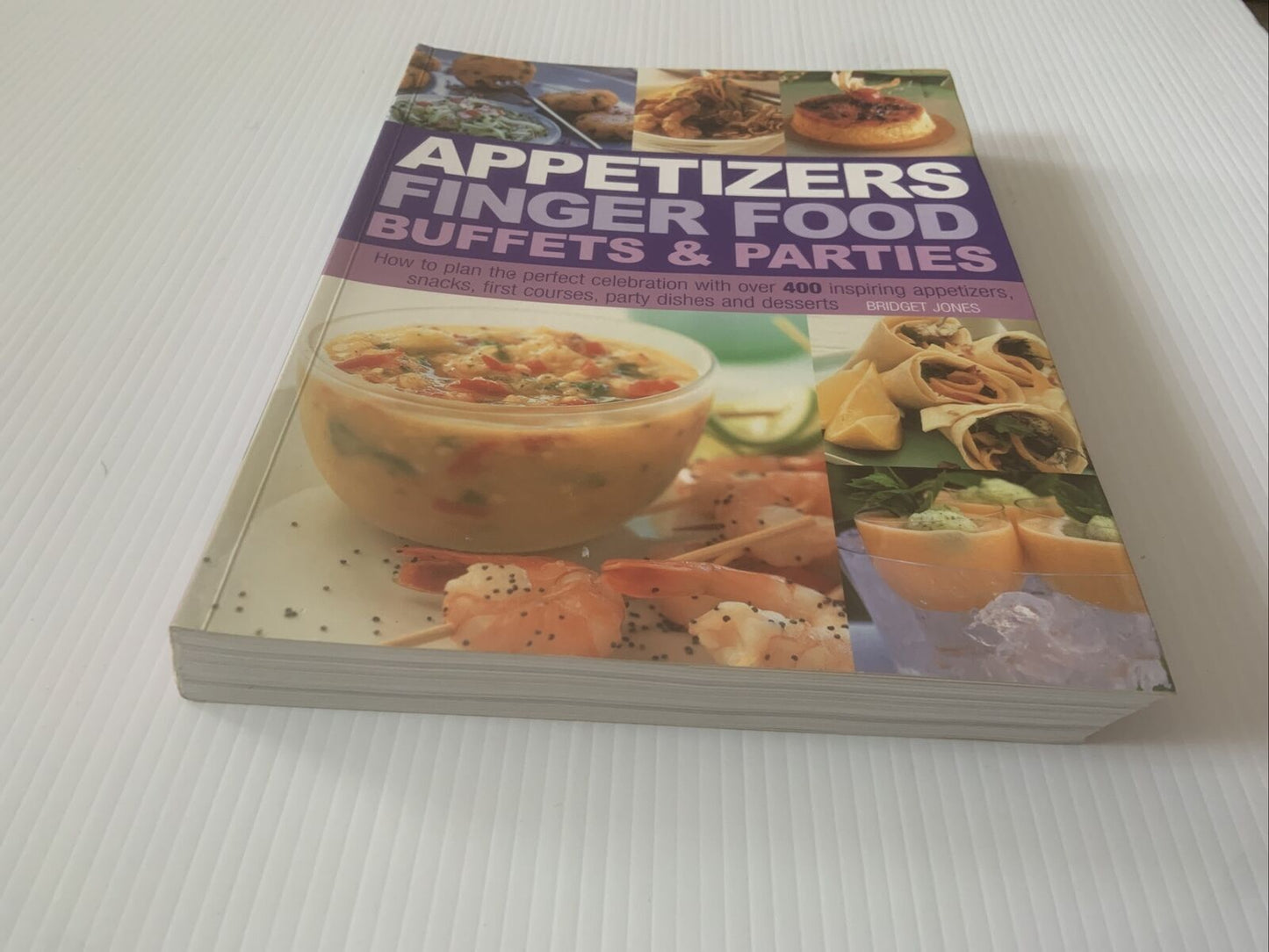 PB Appetizers Finger Food Buffets & Parties Over 400 Recipes Bridget Jones 2010