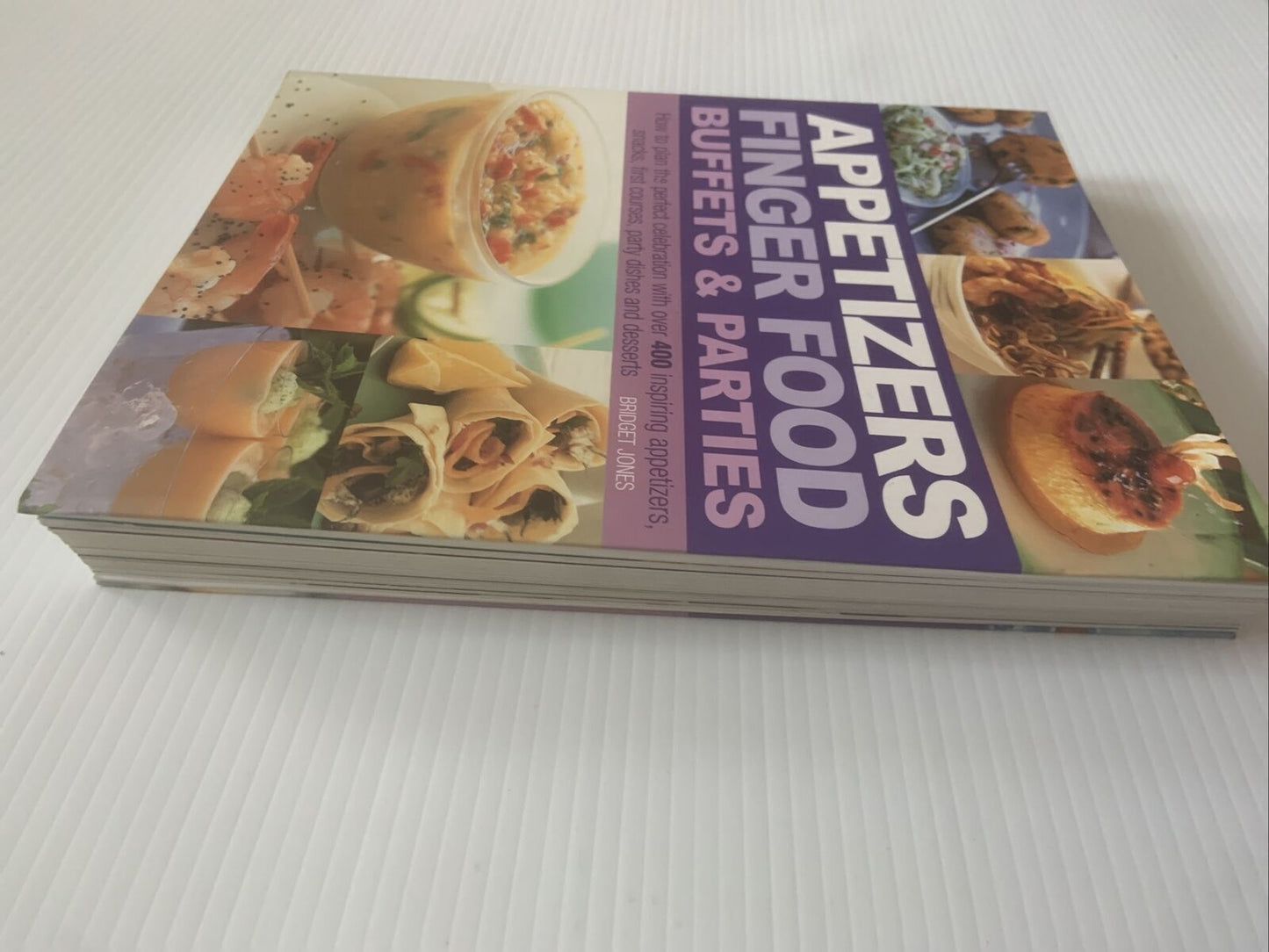 PB Appetizers Finger Food Buffets & Parties Over 400 Recipes Bridget Jones 2010