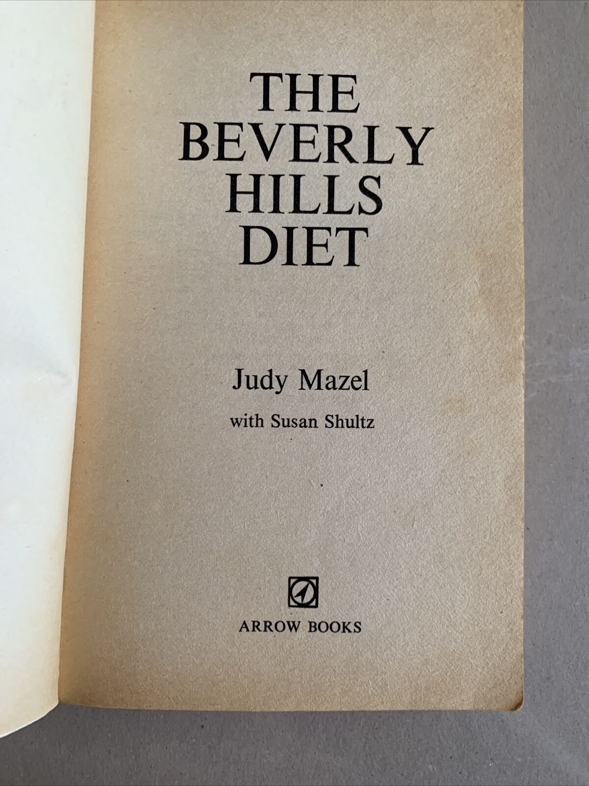 PB 1982 BEVERLY HILLS DIET Judy Mazel Recipes Food Celebrity Weight Loss Vintage