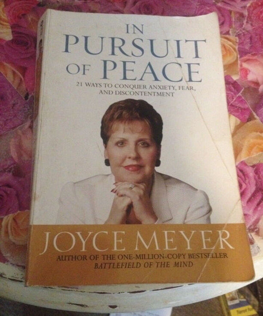PB IN PURSUIT OF PEACE 21 Ways to Conquer Anxiety Fear and Discontentment 2004