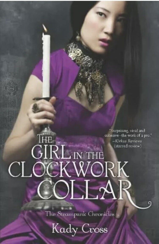PB Book Kady Cross The Girl in the Clockwork Collar Steampunk Chronicles Niovel