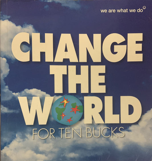 PB Change the World for Ten Bucks 50 Actions to Change the World 2005 Activity