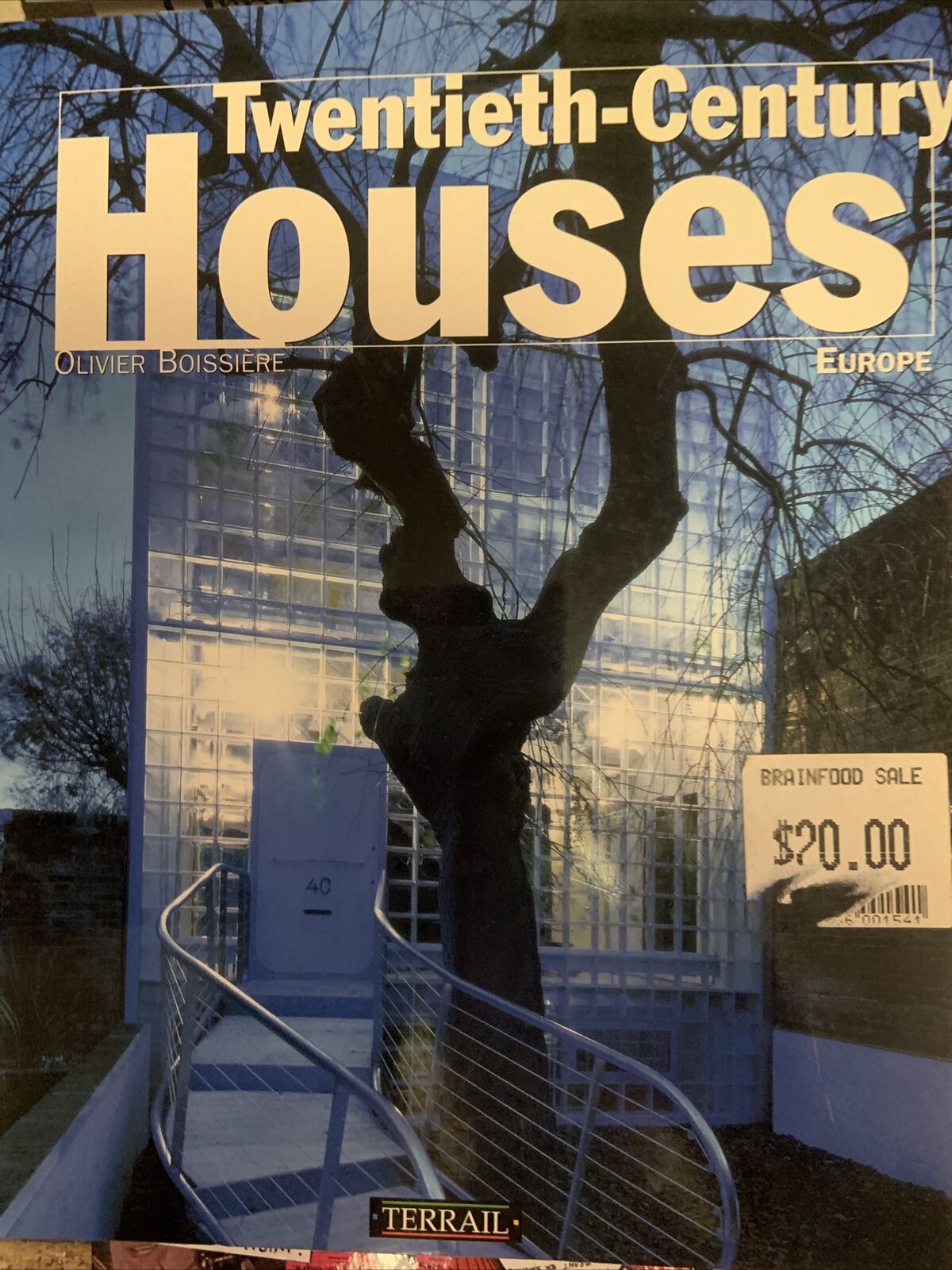 PB Twentieth Century Houses Olivier Boissiere 100 Colour Pictures Architecture
