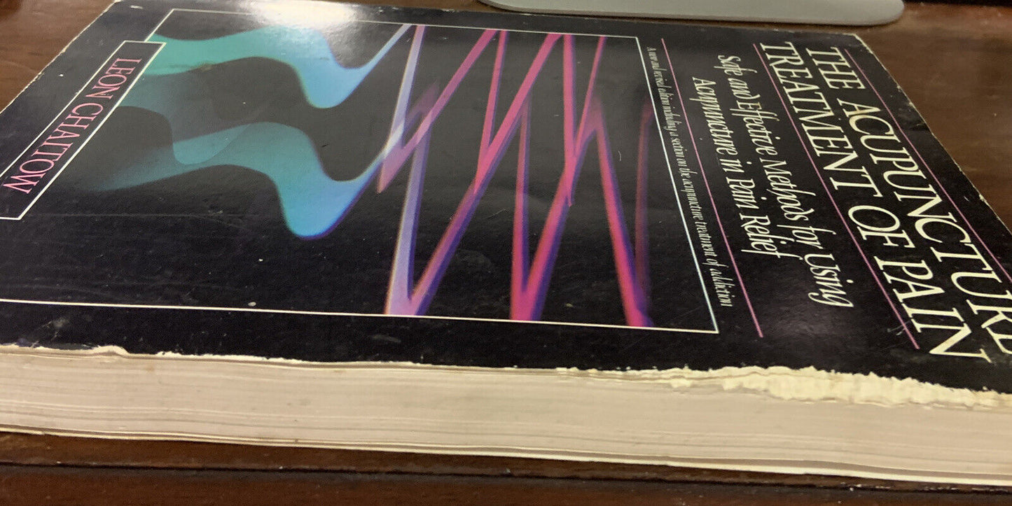 PB Book The Acupuncture Treatment of Pain Leon Chaitow PB Revised Edition 1983