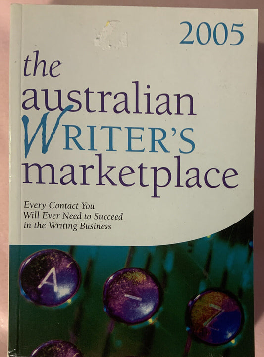 PB The Australian Writers Marketplace 2005 Trusted Guide To Getting Published