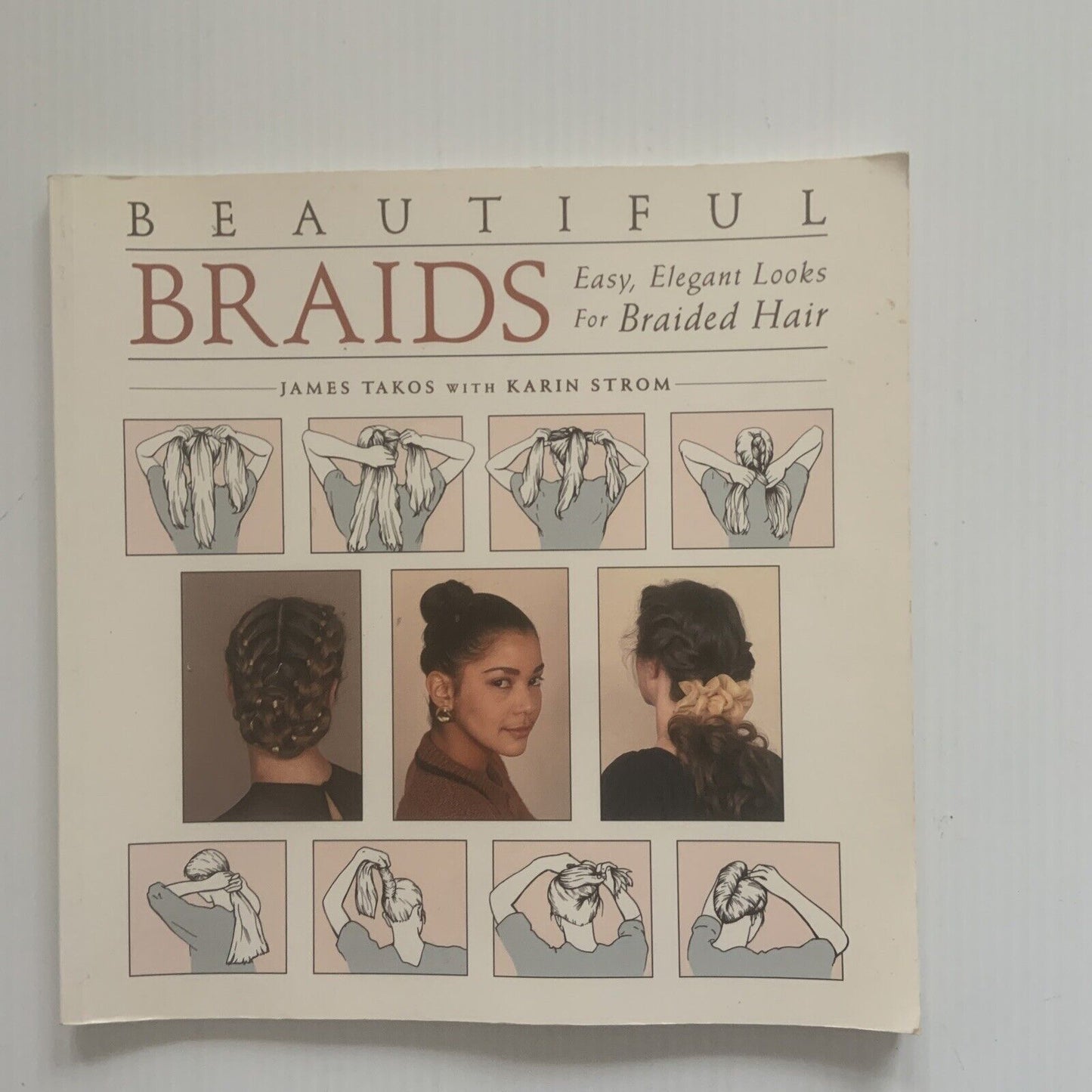 BEAUTIFUL BRAIDS Easy Elegant Looks  For Braided Hair J Takos K Storm PB 1997