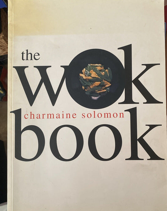 PB The WOK BOOK Charmaine Solomon Huge BOOK Cookbook Recipes 1998