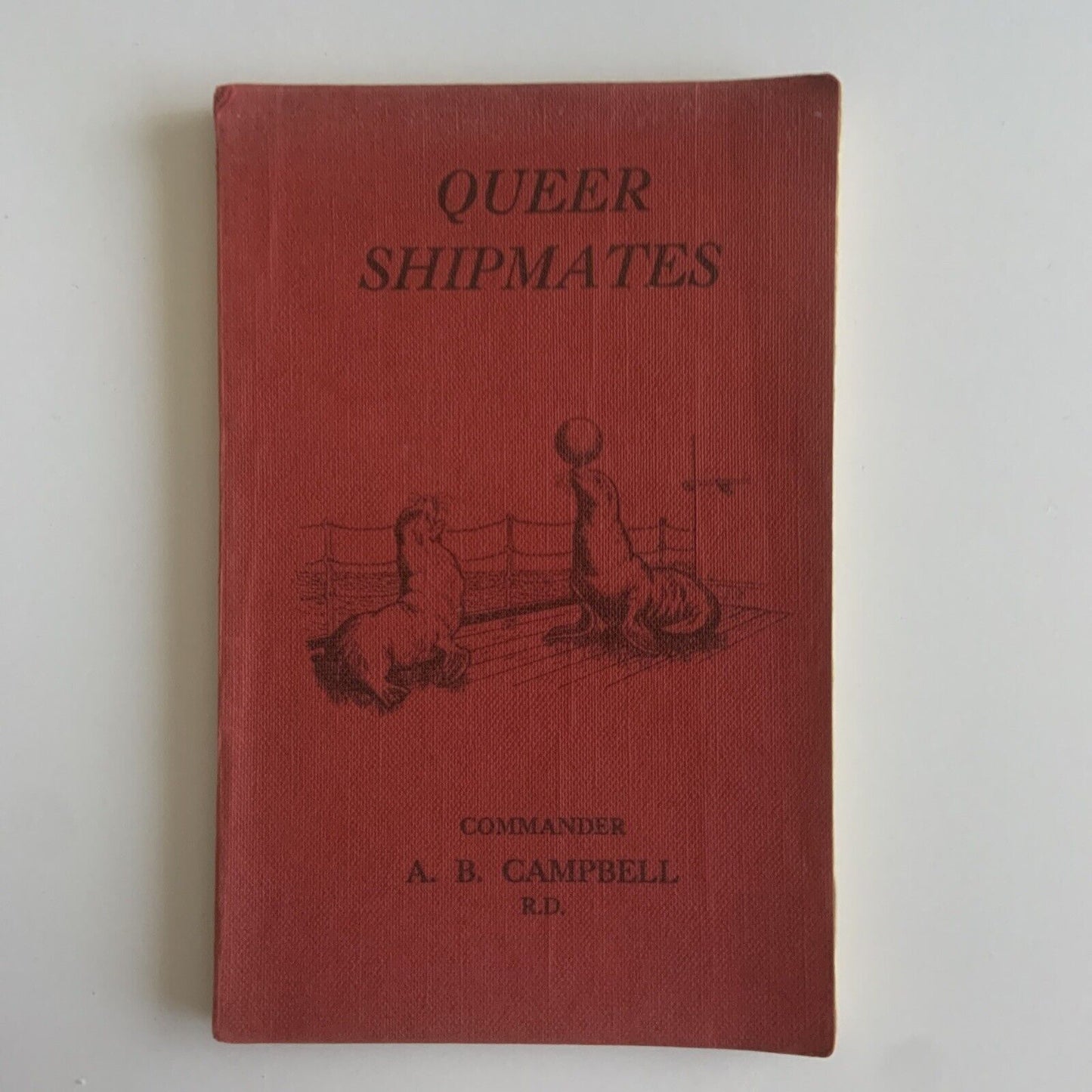 PB Book QUEER SHIPMATES by Commander A B Campbell Sailors Vintage 1962