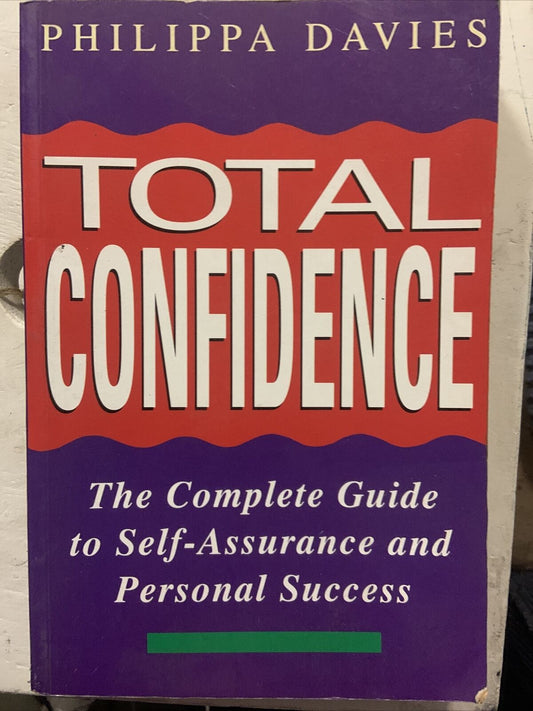 PB Book TOTAL CONFIDENCE Complete Guide to Self Assurance Personal Success 1995