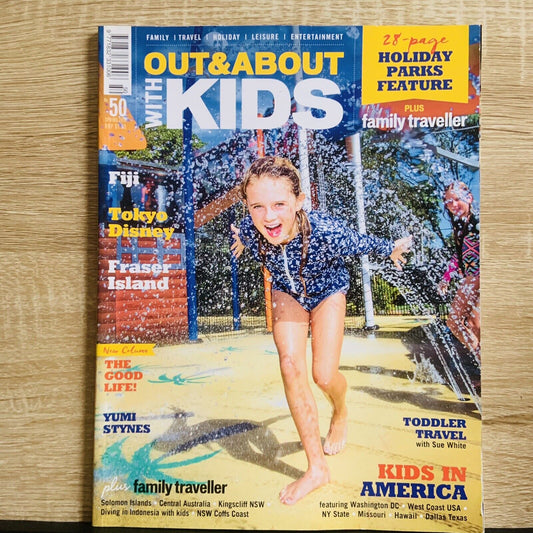 Magazine Out & About with Kids Spring 2016 Family Traveller Holiday Park Feature