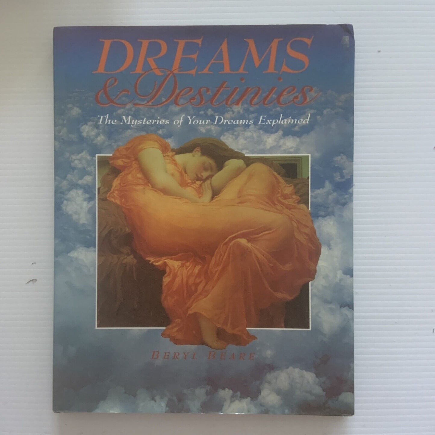 HC Dreams & Destinies Beryl Beare Mysteries Of Your Dreams Explained Lg DJ 1995
