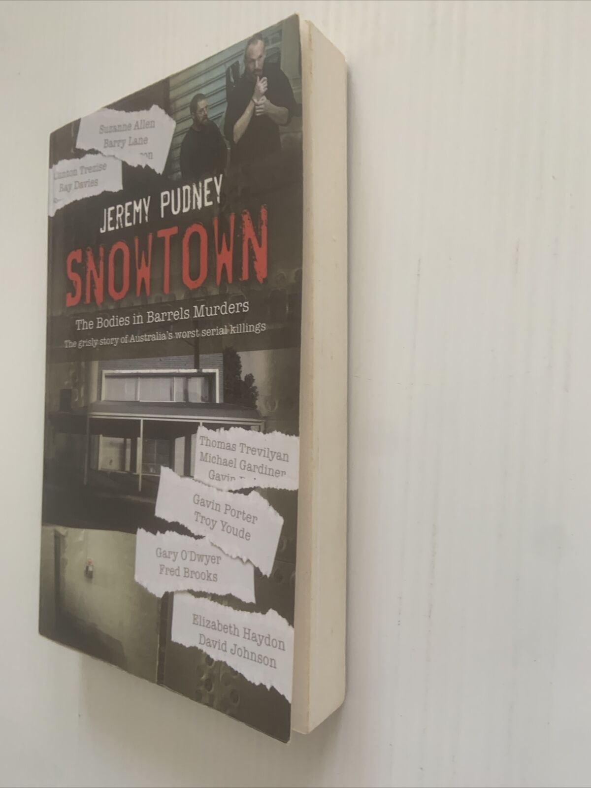 PB SNOWTOWN Grisly Story of Australia's Worst Serial Killings Jeremy Pudney 2005