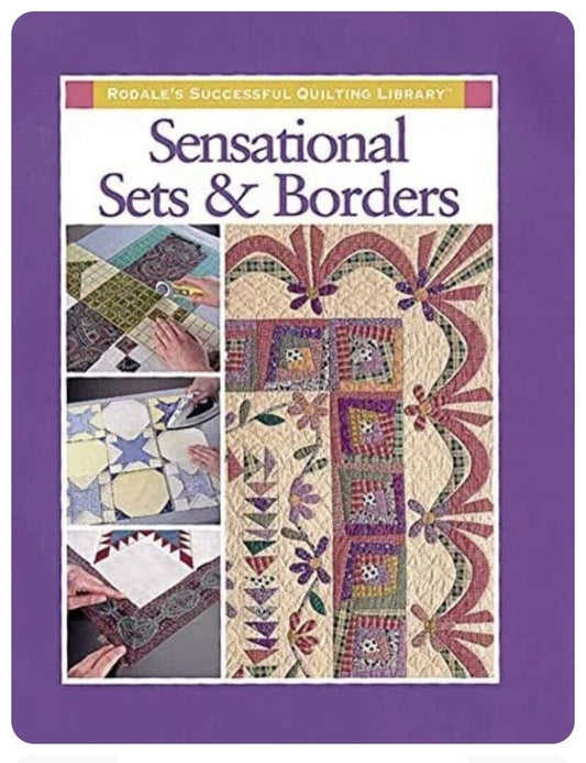 HC 1998 Rodale's SENSATIONAL SETS & BORDERS QUILTING Patterns Sally  Schneider