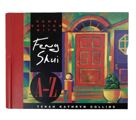 HC Book Home Design with Feng Shui A-Z Terah Kathryn Collins Hay House Lifestyle