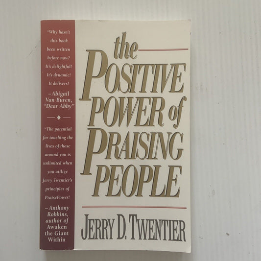 PB Book THE POSITIVE POWER OF PRAISING PEOPLE by JERRY D TWENTIER 1994 NEW