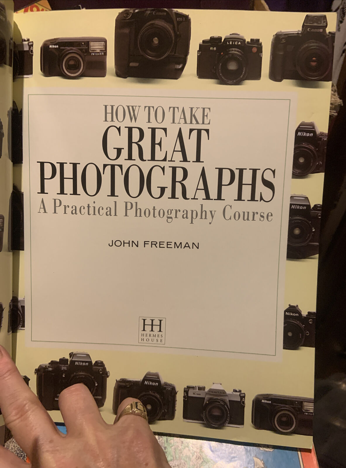 PB HOW TO TAKE GREAT PHOTOGRAPHS  A Practical Photography Course by John Freeman