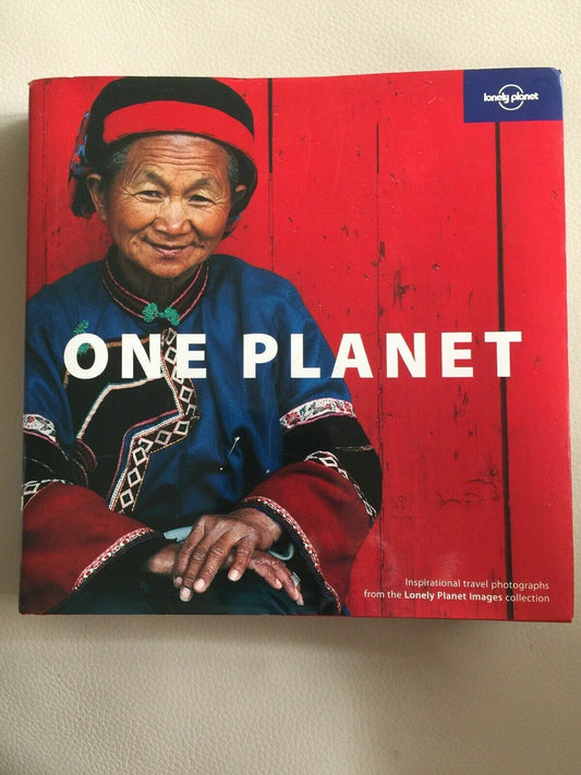 HC Book ONE PLANET Inspirational Travel Photographs by Lonely Planet 2004