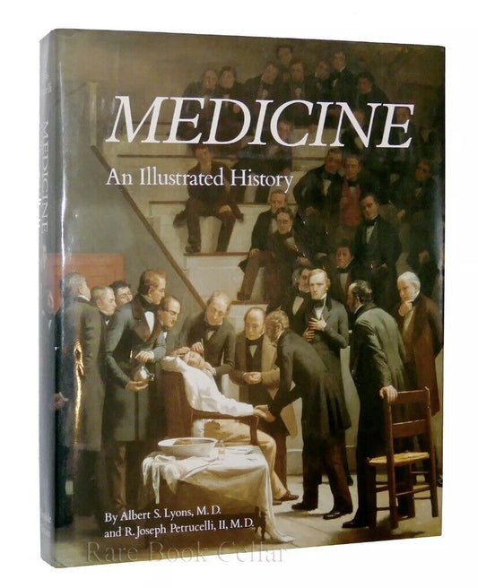HC MEDICINE AN ILLUSTRATED HISTORY Lyons Petrucelli Medical Art History V Large