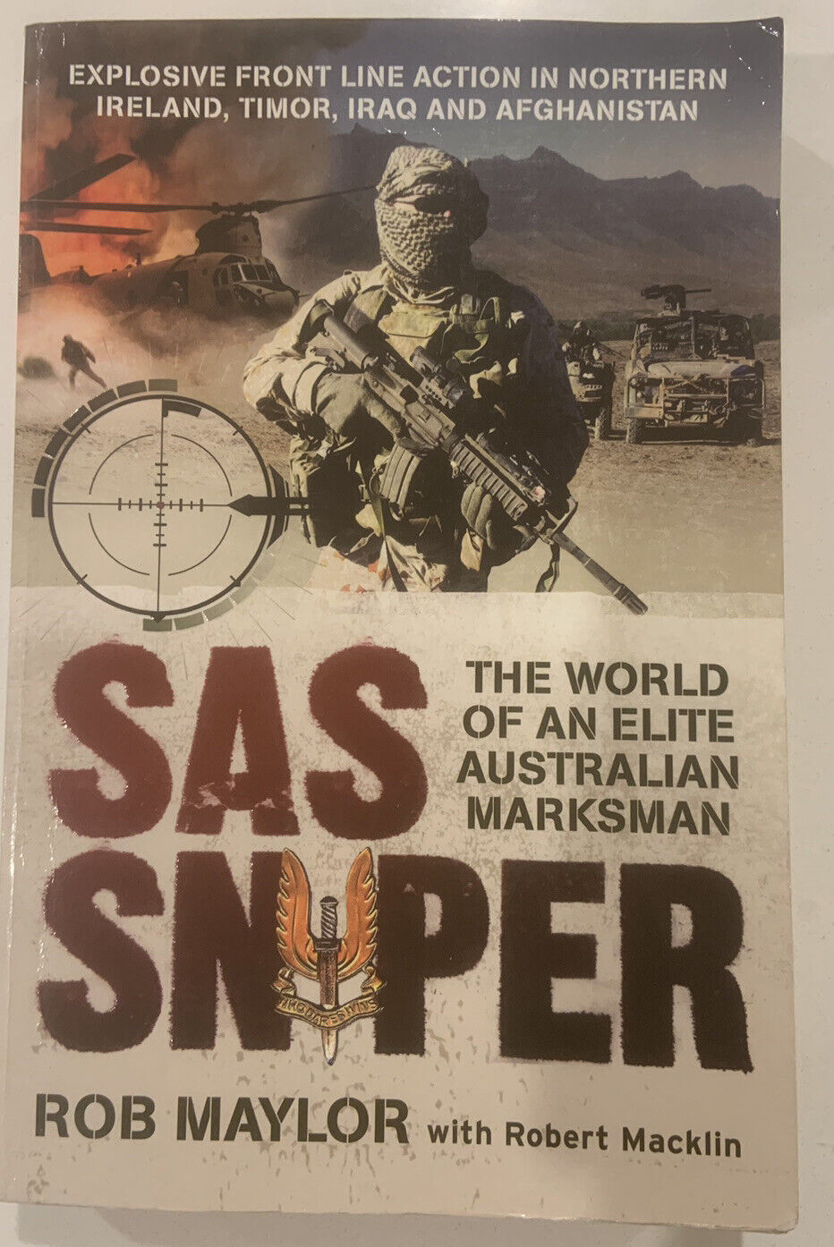 SAS Sniper World of an Elite Australian Marksman by Rob Maylor & Robert Macklin