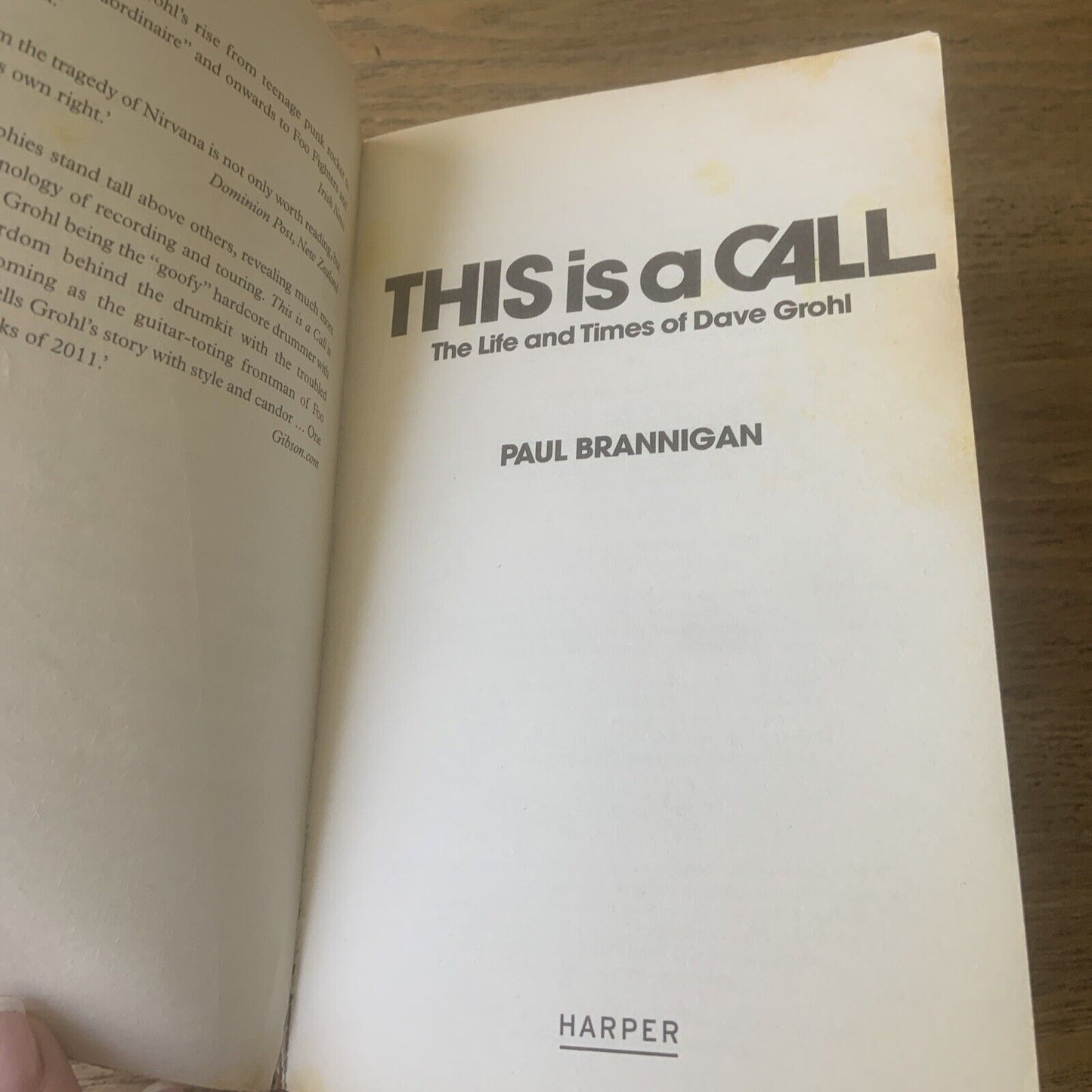 PB THIS IS A CALL The Life and Times of Dave Grohl Paul Brannigan 2012 Nirvana