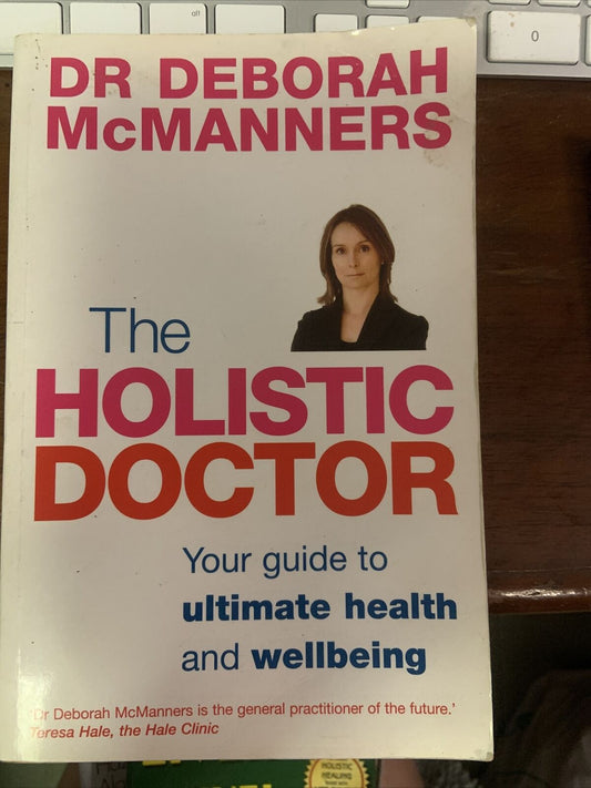The Holistic Doctor by Deborah McManners Large PB Medical Health Book VG