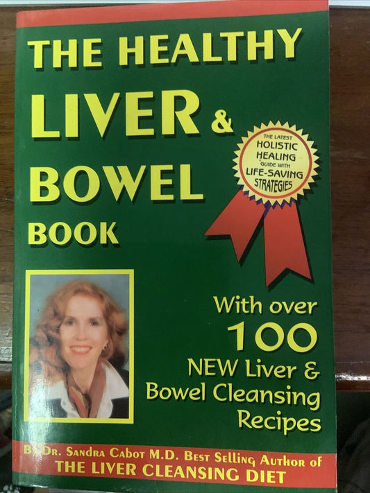 PB Sandra Cabot The Healthy Liver and Bowel Book Wellbeing 1999 GC Australian