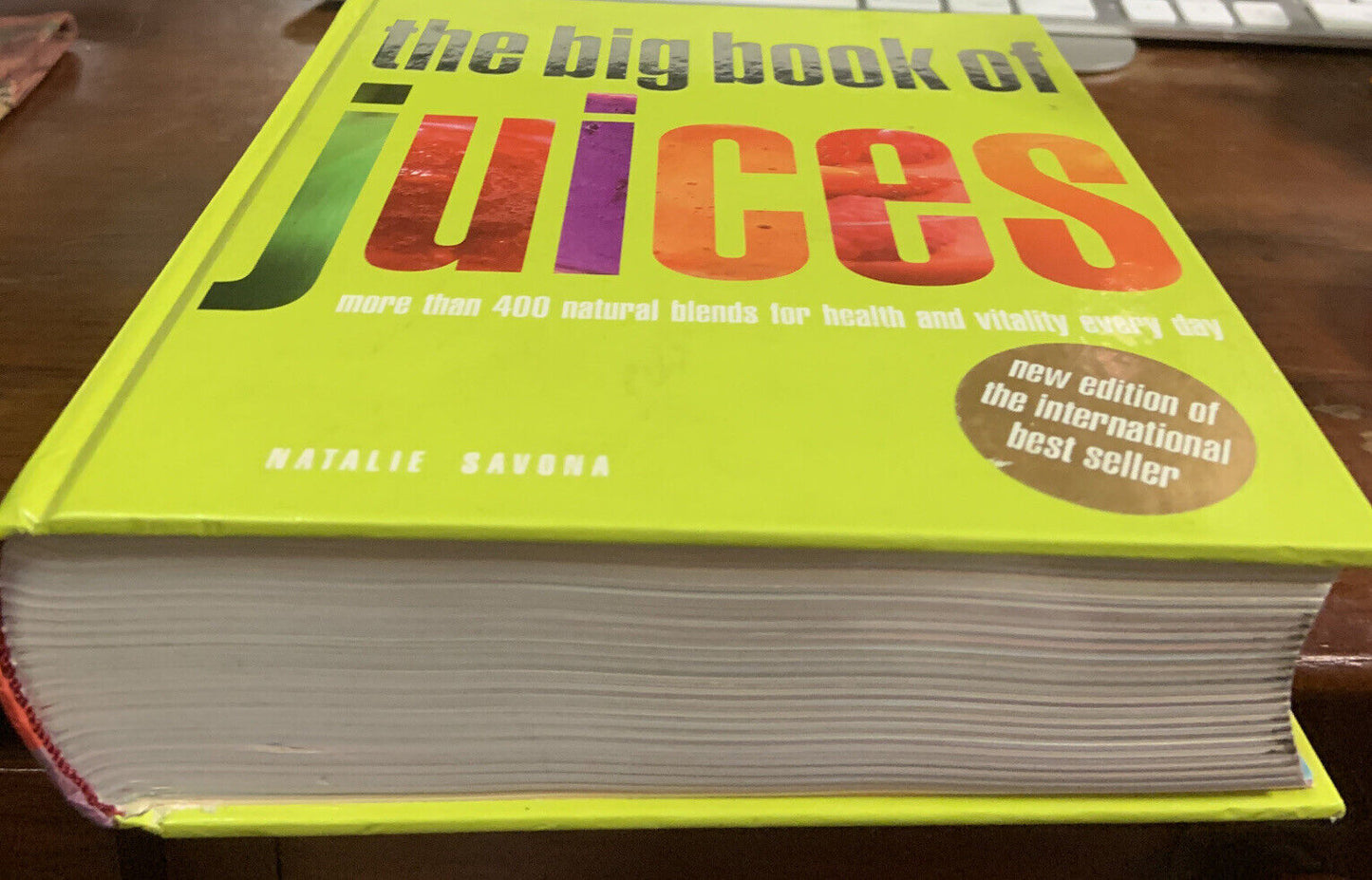 BIG BOOK OF JUICES Natalie Savona 400+ Natural Blends 2009 New Edition HC Health