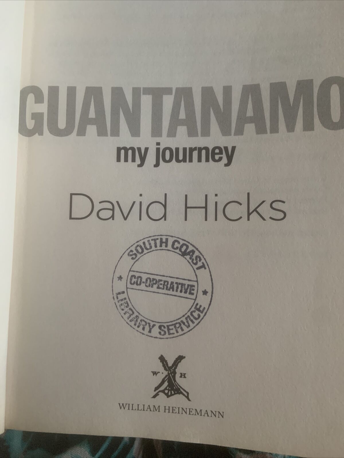 PB Book Guantanamo My Journey David Hicks 2010 Ex Library True Story Prison