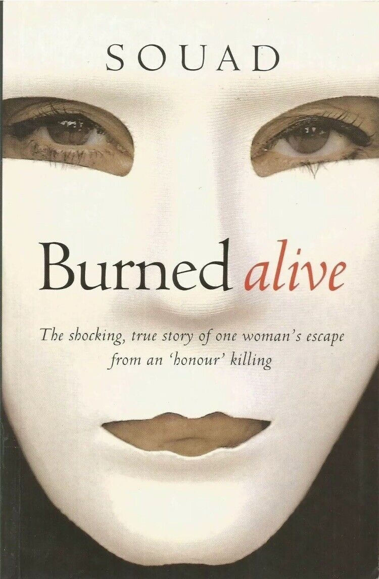 PB Book BURNED ALIVE Souad Memoir True Story HONOUR KILLING Survivor Jordan Larg