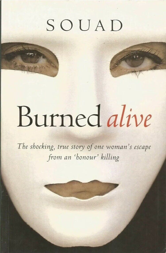 PB Book BURNED ALIVE Souad Memoir True Story HONOUR KILLING Survivor Jordan Larg