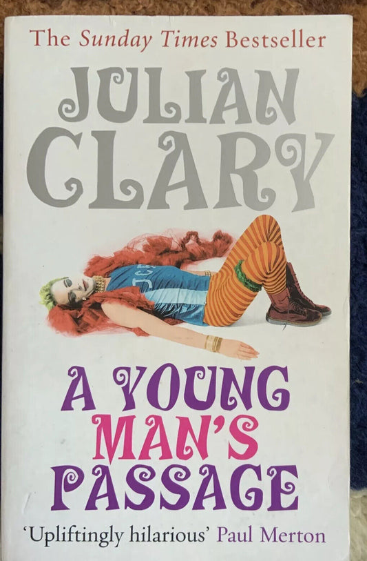 PB Book A YOUNG MANS PASSAGE by Julian Clary 2006 Memoir True Story 312 Pages