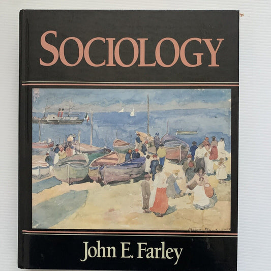 HC Book Sociology by John E Farley 1990 USA NEW w slight marks on first pages