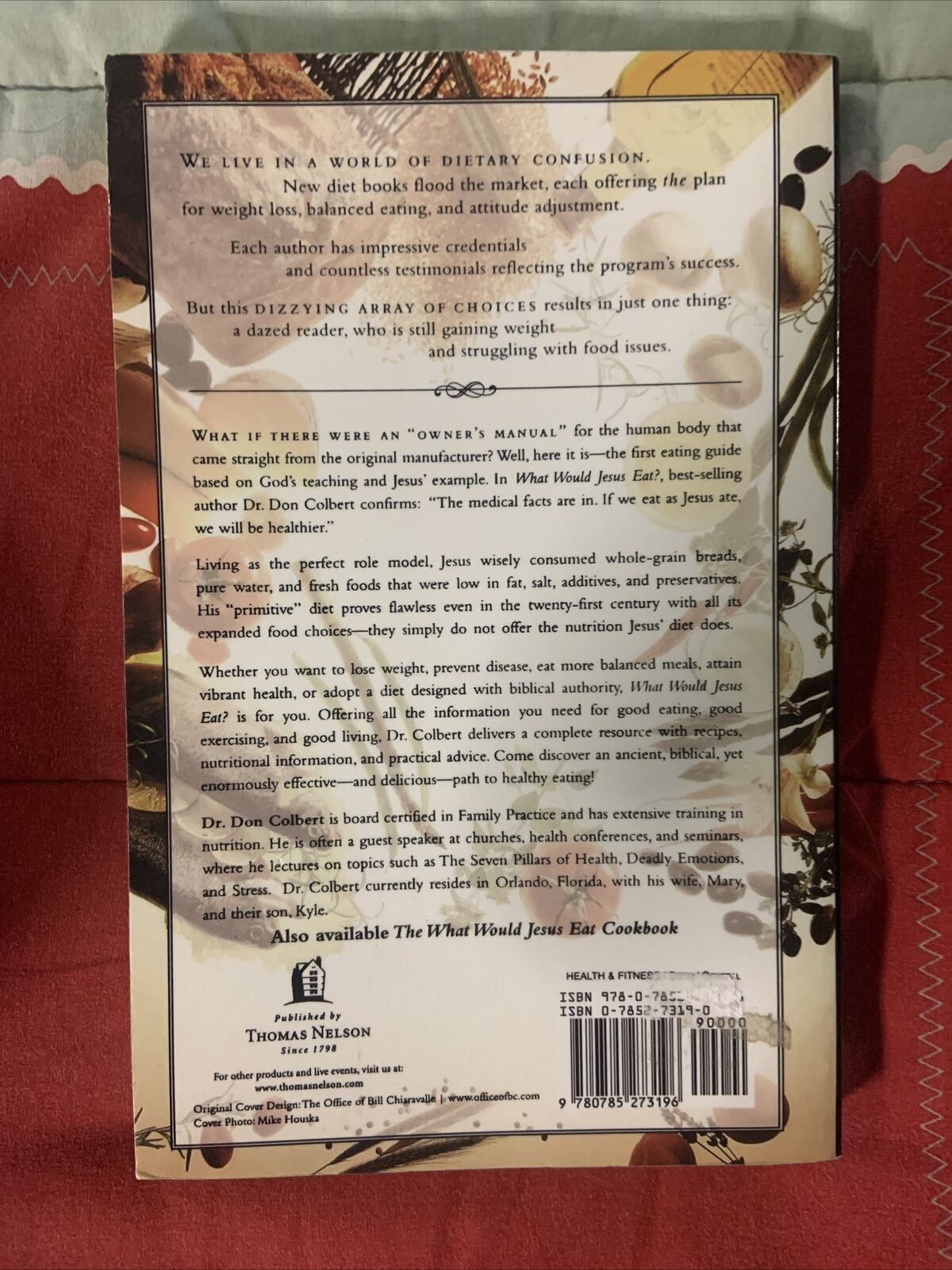 PB Book WHAT WOULD JESUS EAT? The Ultimate Program Eating Well Don Colbert