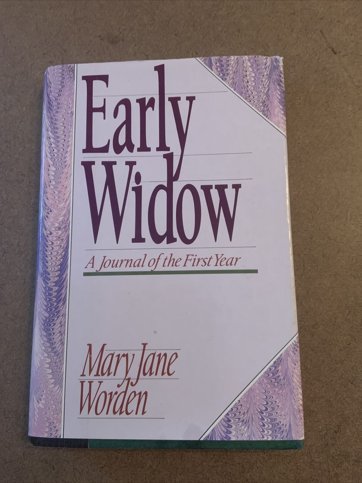 HC Book EARLY WIDOW A Journal of the First Year by Mary Jane Worden DJ 1989 Book