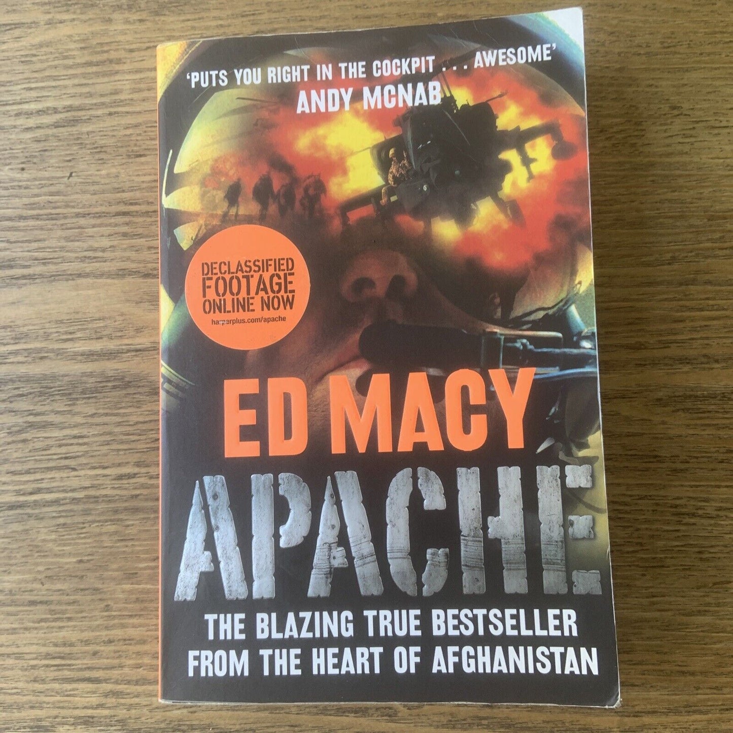 APACHE Ed Macy 2009 THE MAN THE MACHINE THE MISSION Afghanistan War Medium PB