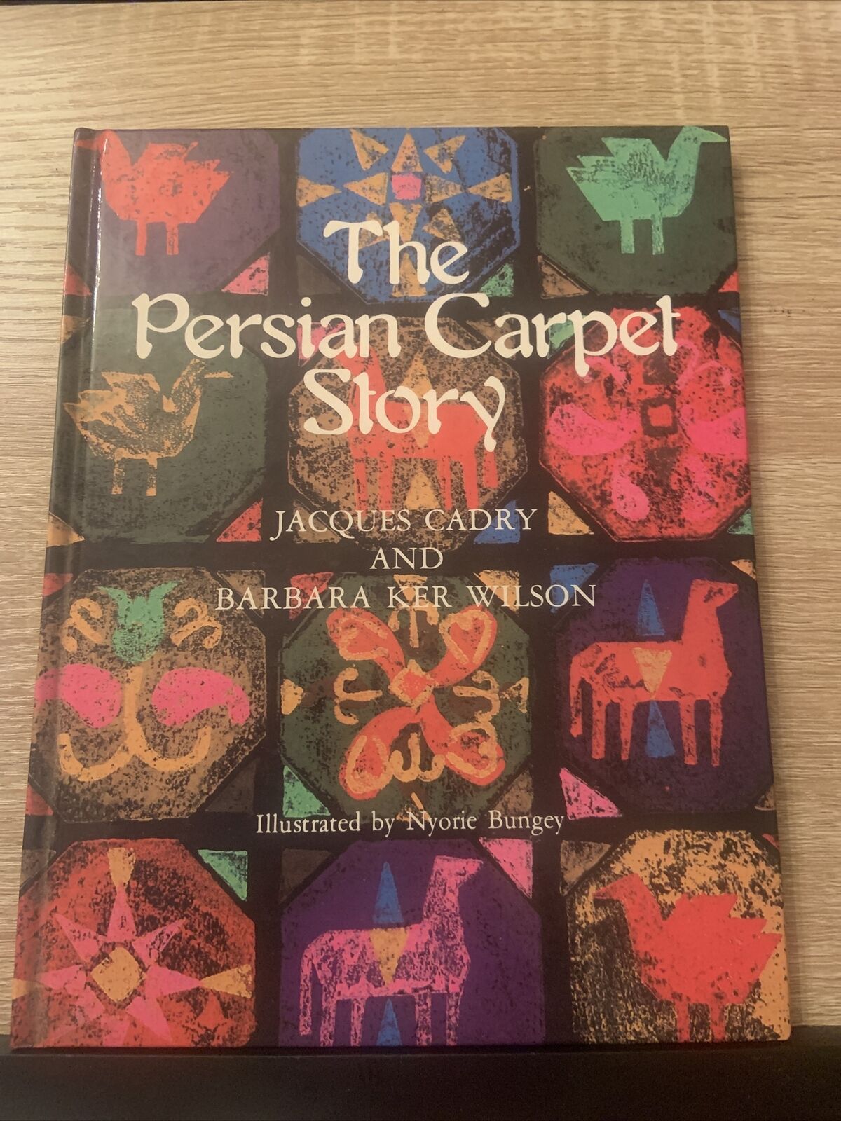 The Persian Carpet Story Jacques Cadry & Barbara Ker Wilson HC 1981 Inscribed