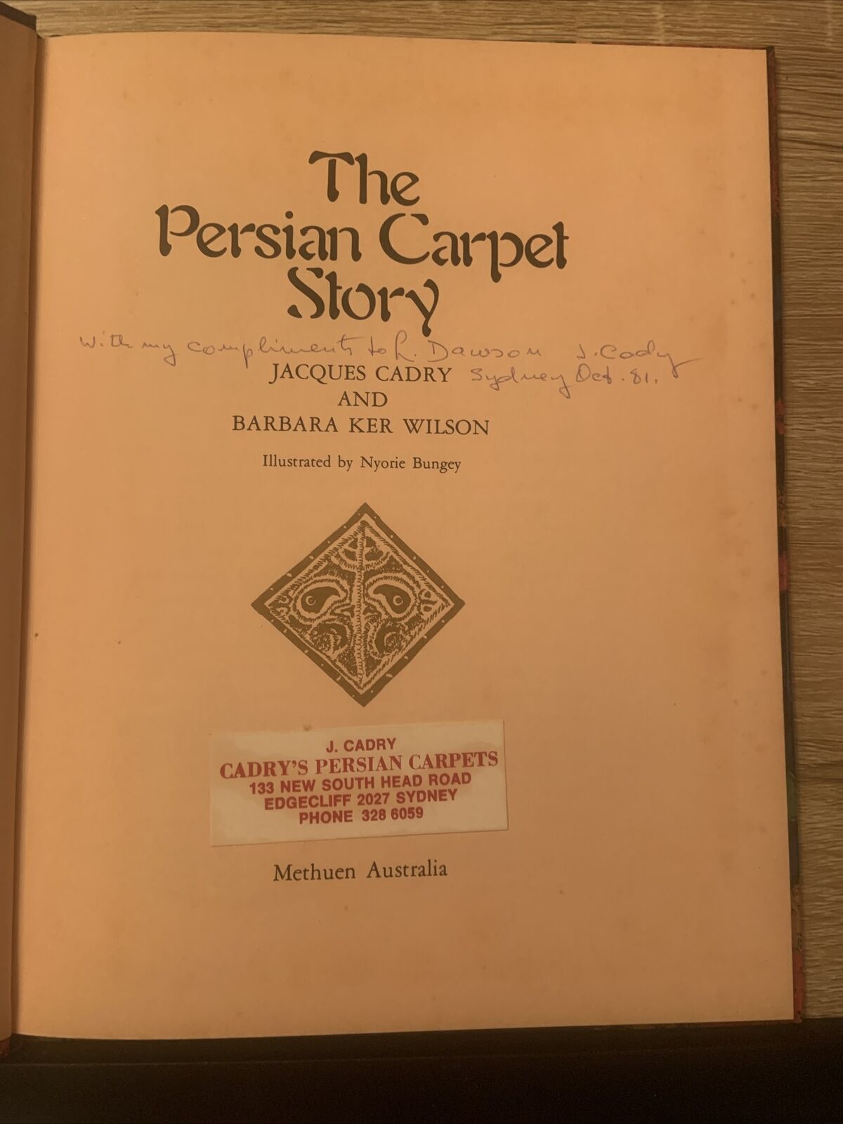 The Persian Carpet Story Jacques Cadry & Barbara Ker Wilson HC 1981 Inscribed