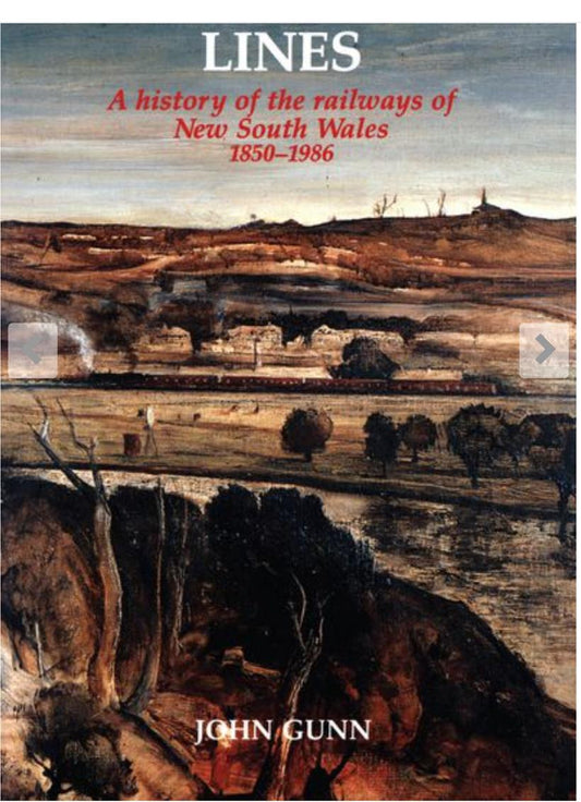 HC ALONG PARALLEL LINES  By John Gunn HISTORY of the RAILWAYS of NSW AUSTRALIA