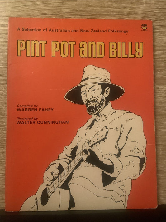PB Book PINT POT AND BILLY WARREN FAHEY AUSTRALIAN AND NEW ZEALAND FOLKSONGS