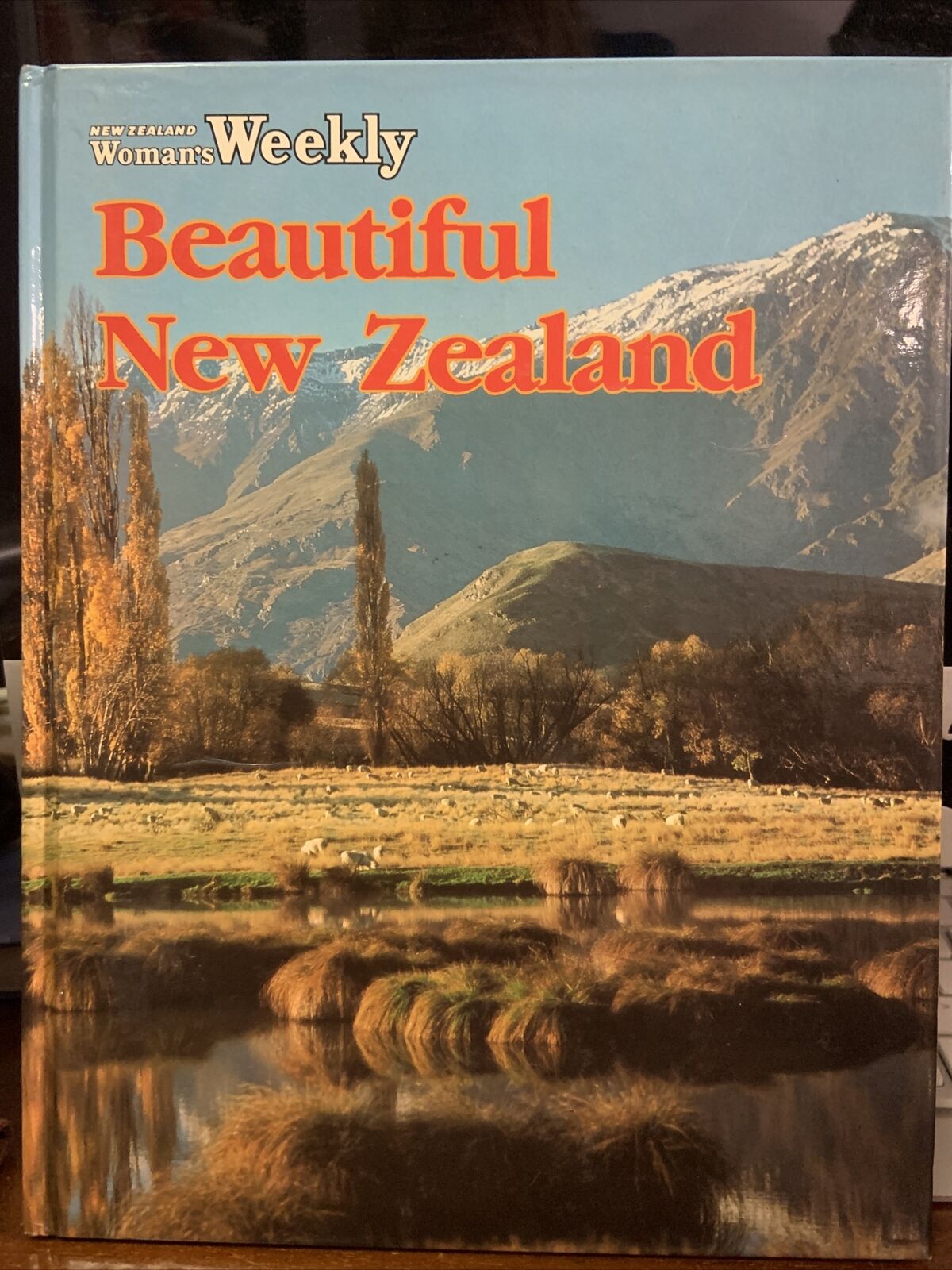 HC NZ Womans Weekly BEAUTIFUL NEW ZEALAND Photography 144pages 1982 1st Edition