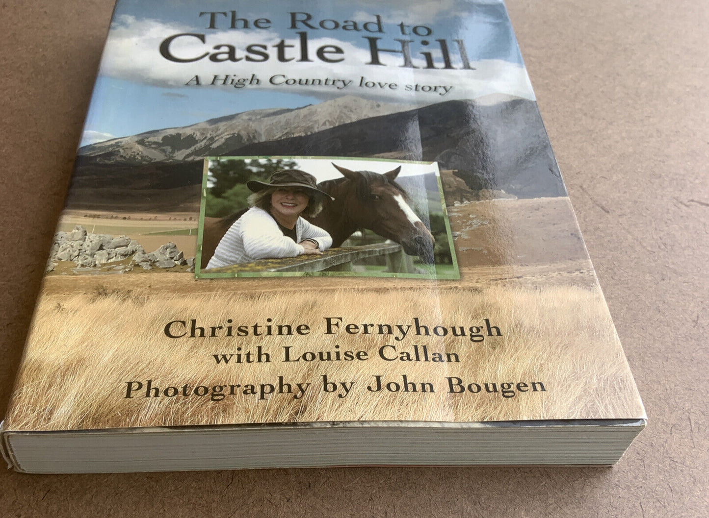 THE ROAD TO CASTLE HILL Christine Fernyhough High Country Station New Zealand PB