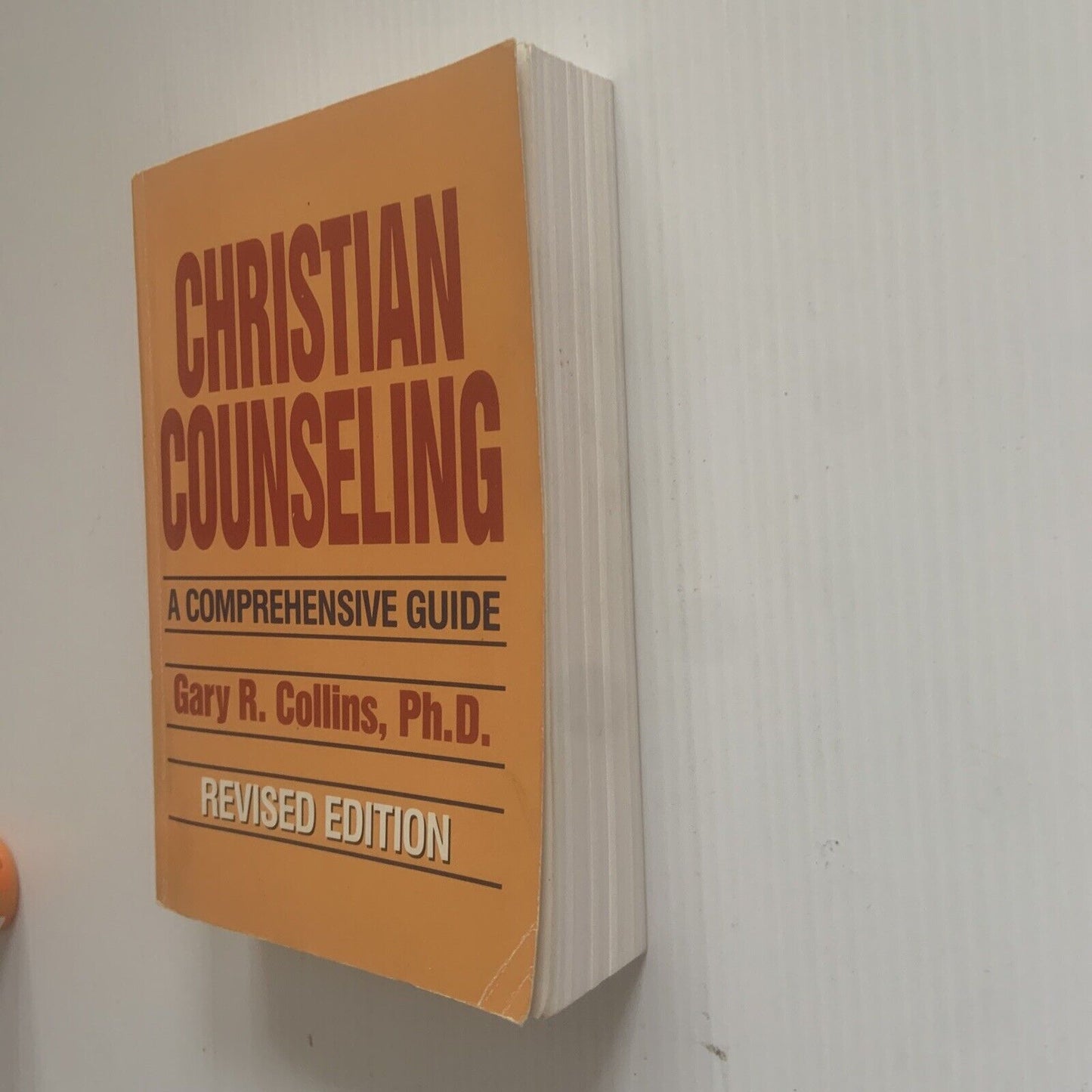 PB Book CHRISTIAN COUNSELLING Revised Edition by Gary R Collins 1988 Religious