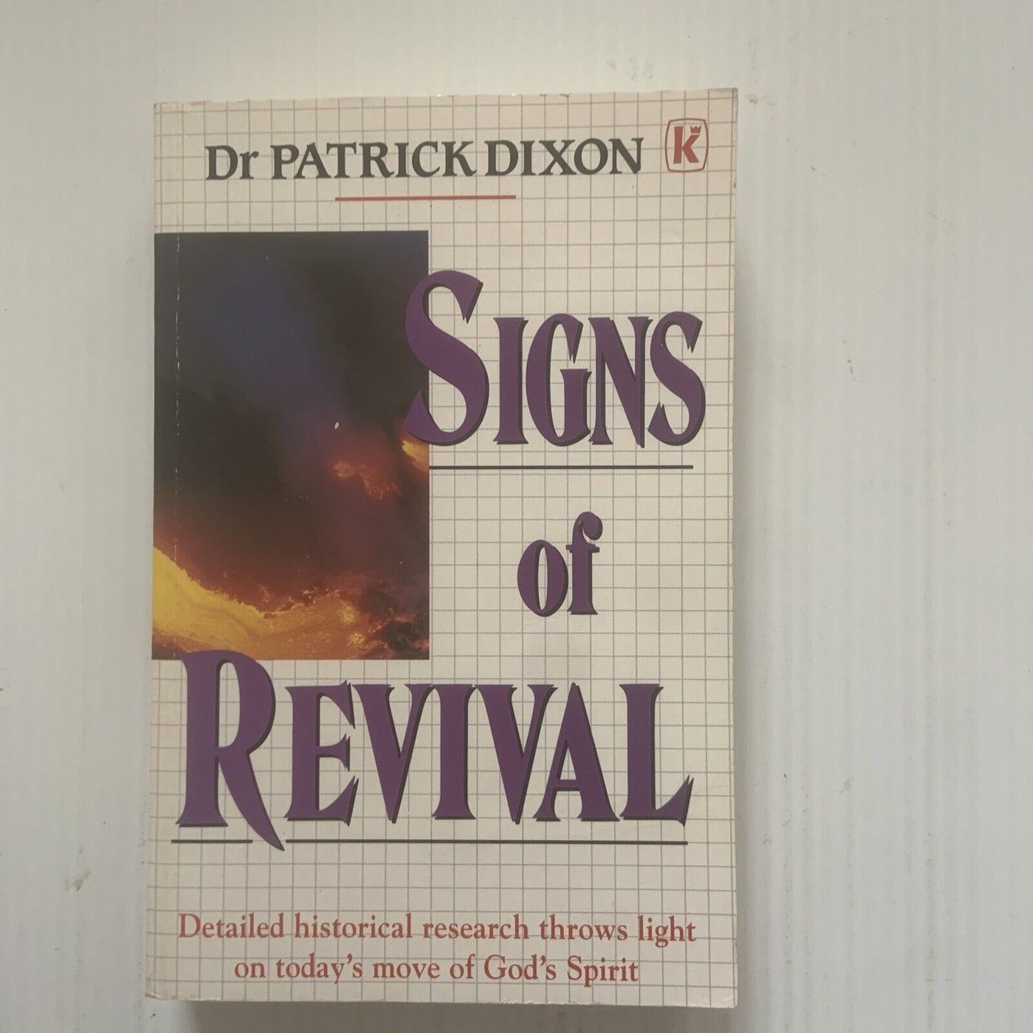 PB Book SIGNS OF REVIVAL by Patrick Dixon Christian Literature 1995 Gods Spirit