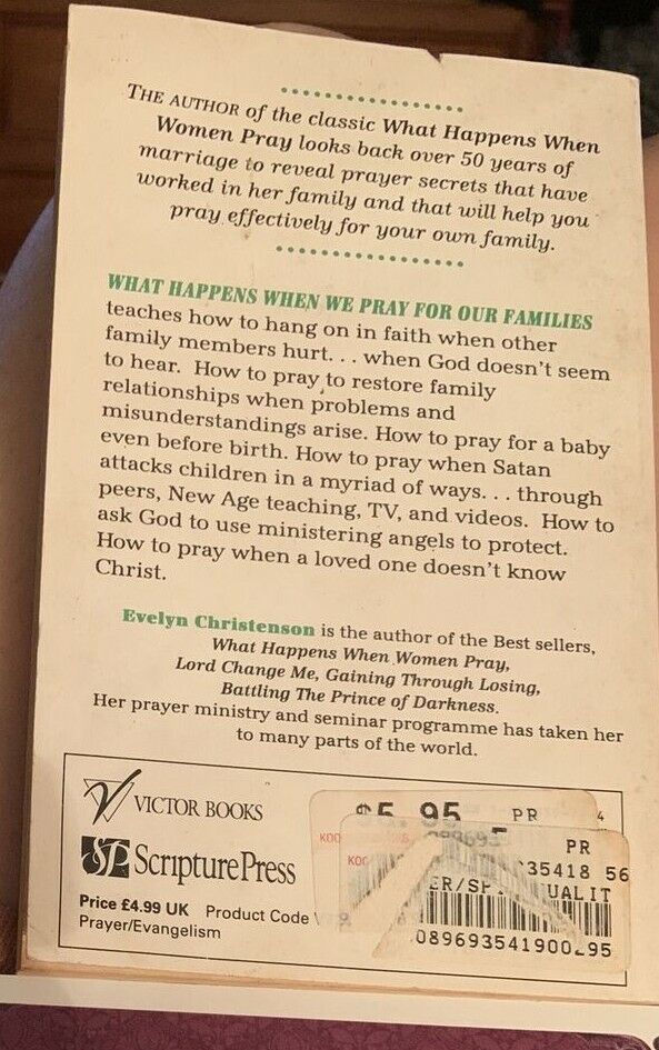 WHAT HAPPENS WHEN WE PRAY FOR OUR FAMLY by Evelyn Carol Christenson 1995 Book