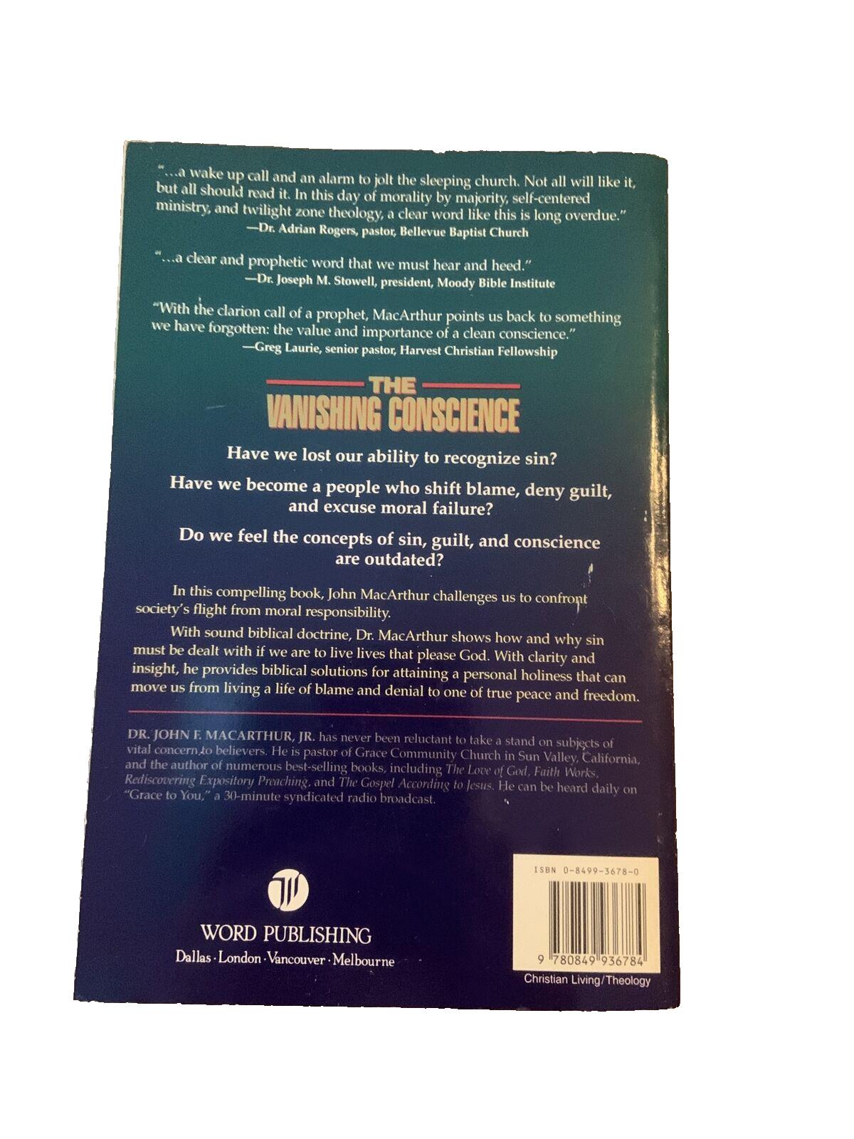VANISHING CONSCIENCE Drawing The Line In A No Fault Guilt Free World MacArthur