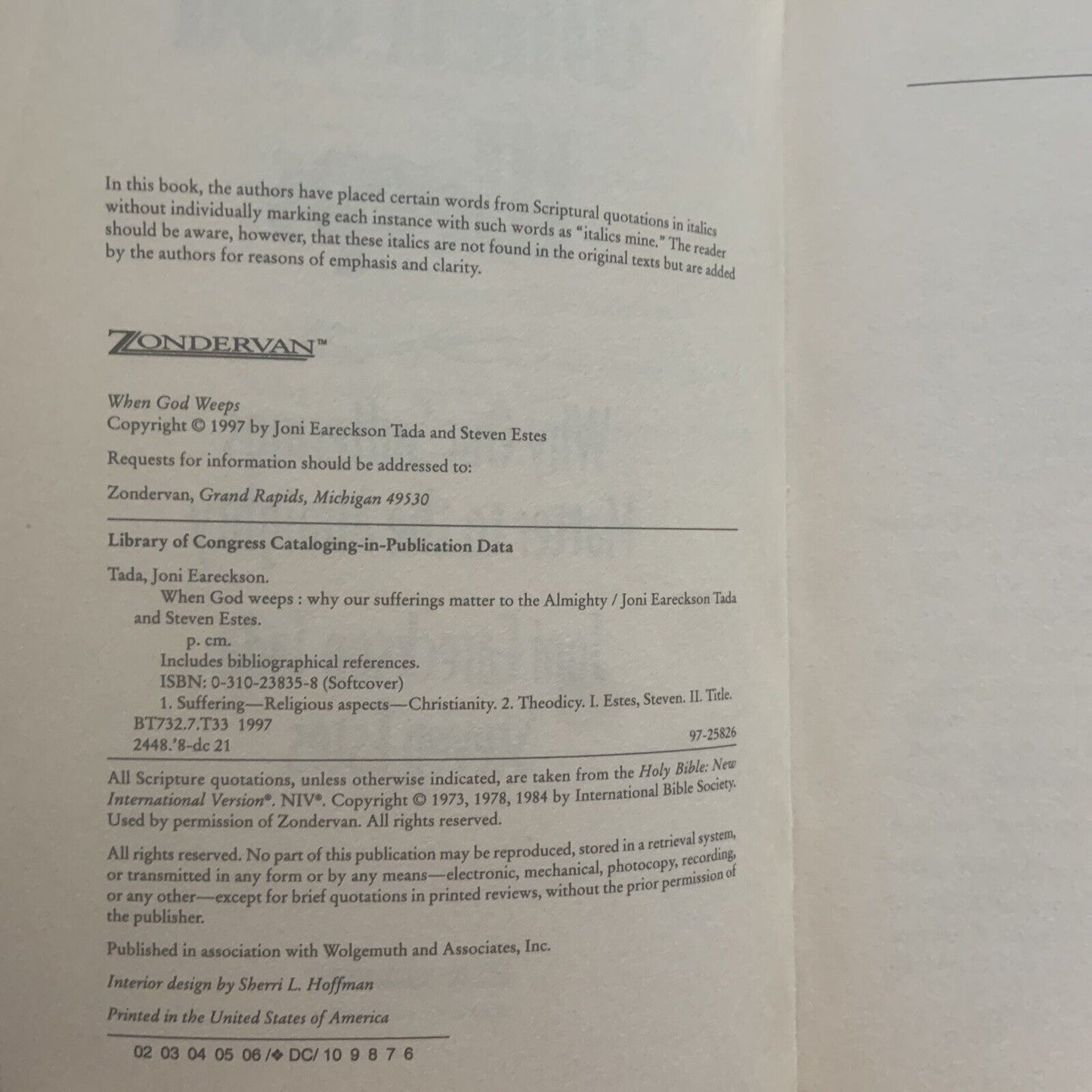 PB Book WHEN GOD WEEPS Why Our Sufferings Matter to the Almighty 1997 Shelfwear