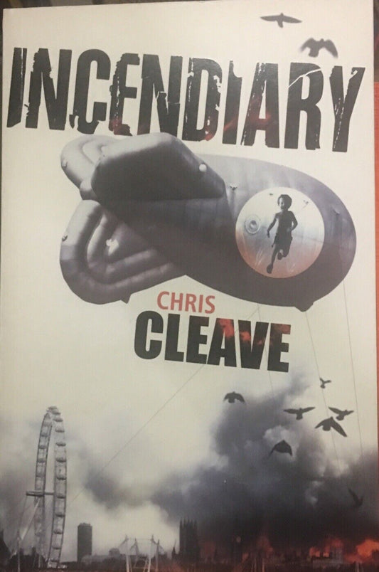 Fiction PB INCENDIARY by Chris Cleave Unused Copy Novel Suicide Bomb Book